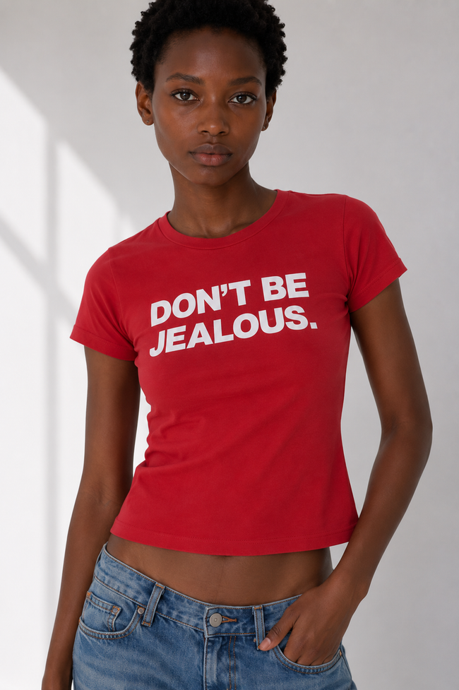 The Don't Be Jealous Tee
